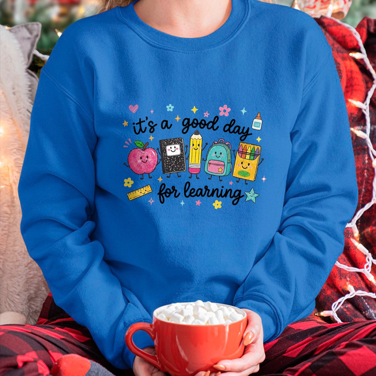 Best Student Shirt, Funny Back To School UnisexT-Shirt/Hoodie/Sweatshirt HLT00 - It_s A Good Day for Learning Cute School Supplies T-Shirt