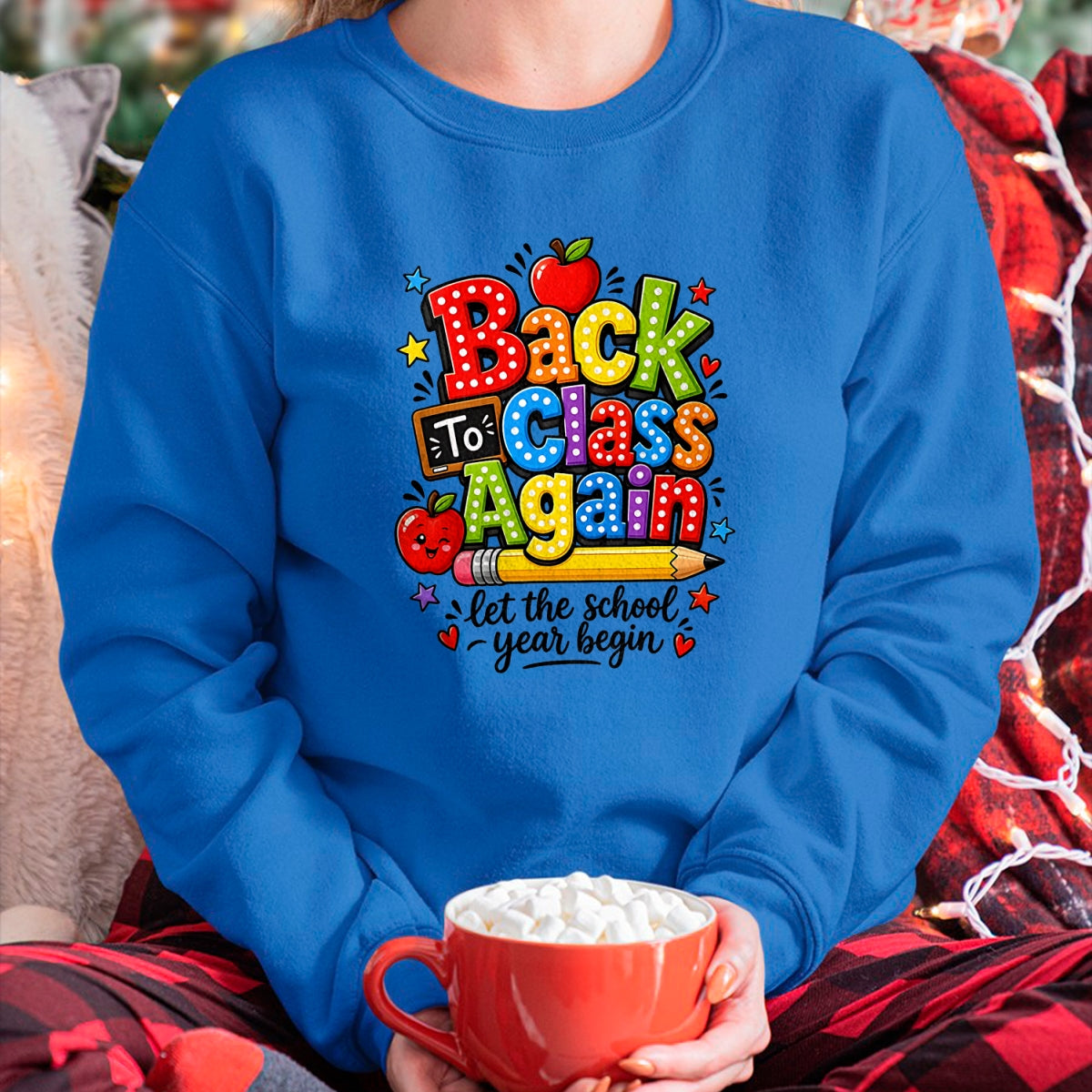 Best Student Shirt, Funny Back To School UnisexT-Shirt/Hoodie/Sweatshirt HLT00 - Back to Class Again Let The School Year Begin Back to School T-Shirt