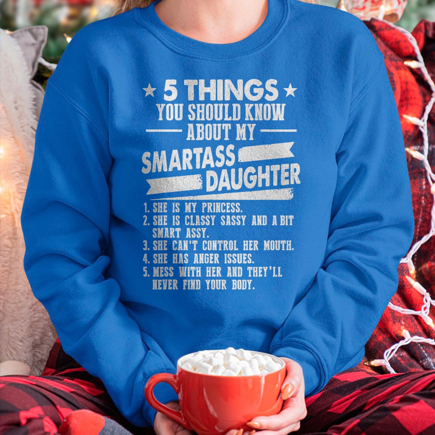5 Things You Should Know About My Smartass Daughter - Gift for Daughter from Mom - virgo00