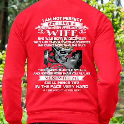 December - I Am Not Perfect But I Have A Freaking Awesome Wife - Gift For Husband From Wife - Virgo12 (SKU06-34-12)