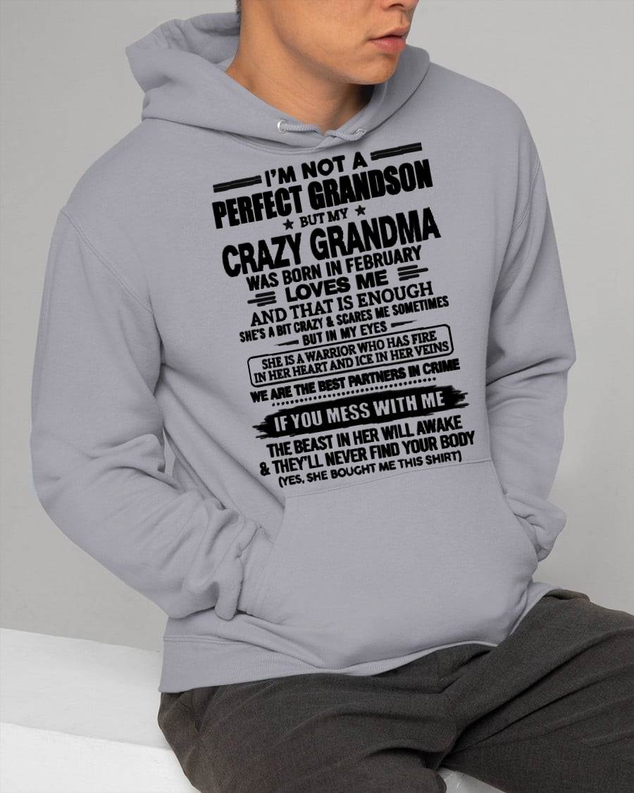 FEBRUARY SHIRT, I’M NOT A PERFECT GRANDSON-FROM GRANDMA TO GRANDSON-VIRGO02 (SKU2607-13-02)