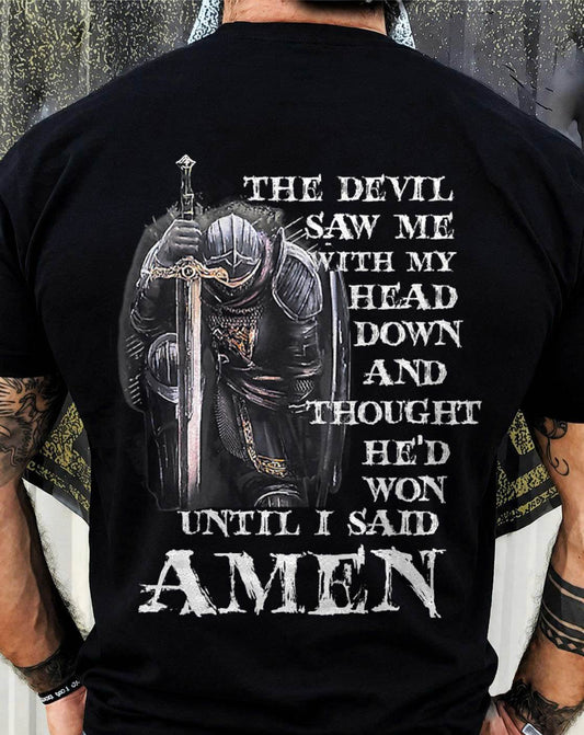 Christian T-Shirt The Devil Saw Me with My Head Down and Thought He'd Won Mens - For Men - Virgo00 (SKU2807-NI-09)