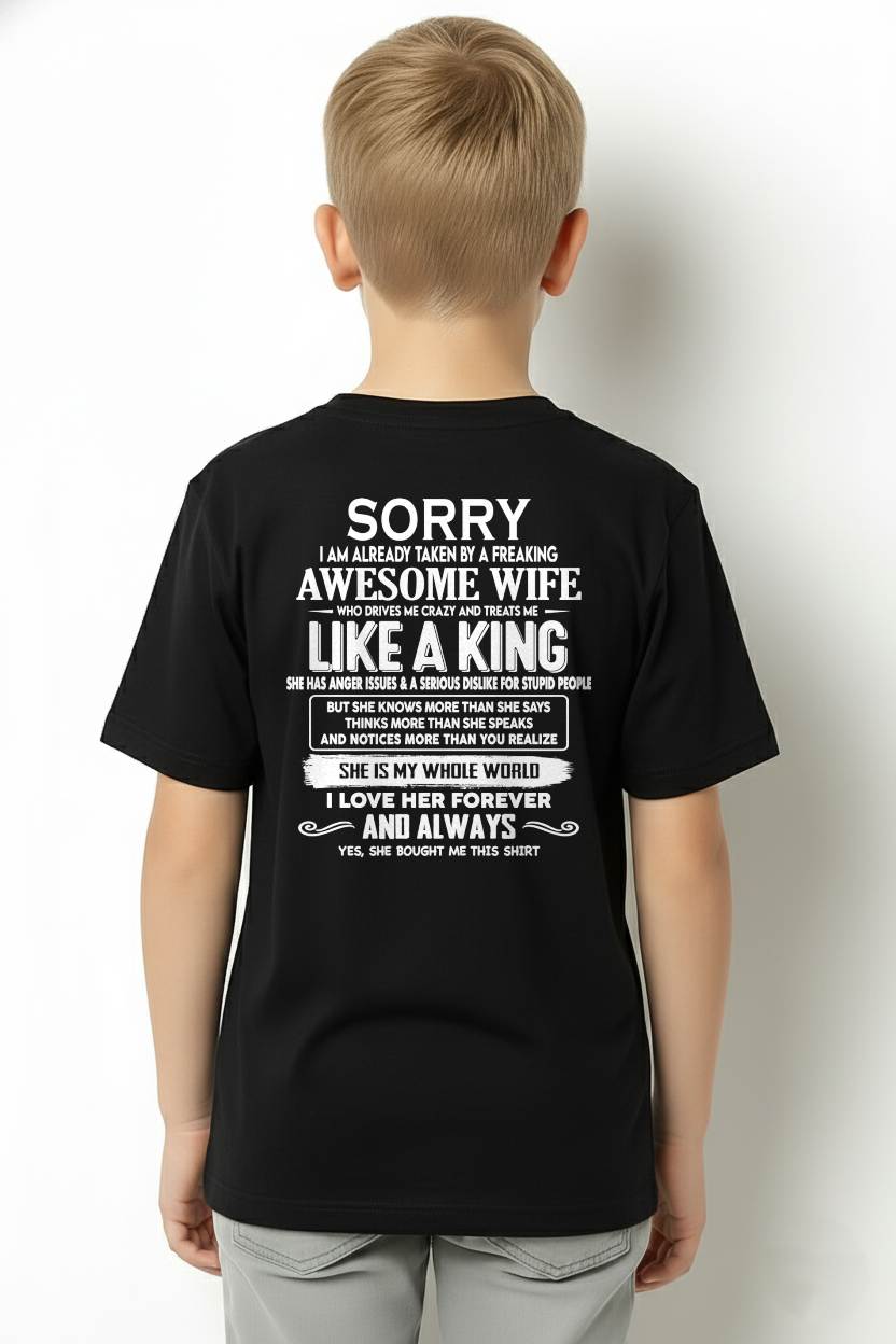 SORRY I AM ALREADY TAKEN BY A FREAKING AWESOME WIFE - GIFT FOR HUSBAND FROM WIFE - virgo00 (SKU2607-218-00)
