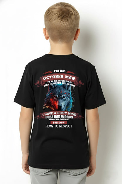 OCTOBER - KNOW HOW TO RESPECT - BIRTHDAY T-SHIRT FOR MEN - Virgo10 / male (SKU12-162-10)