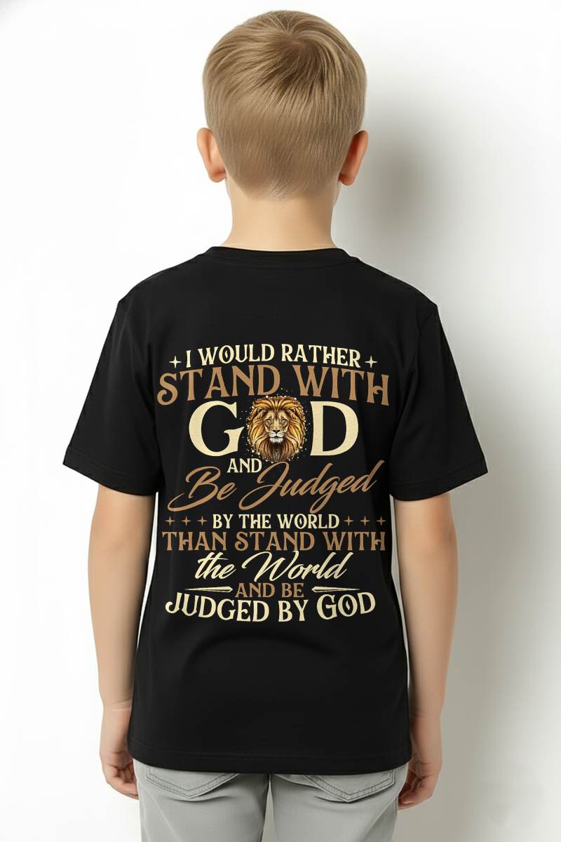 I Would Rather Stand with God - Christian Faith Religious T-Shirt - For Men - Virgo00 (SKU2807-NI-11)