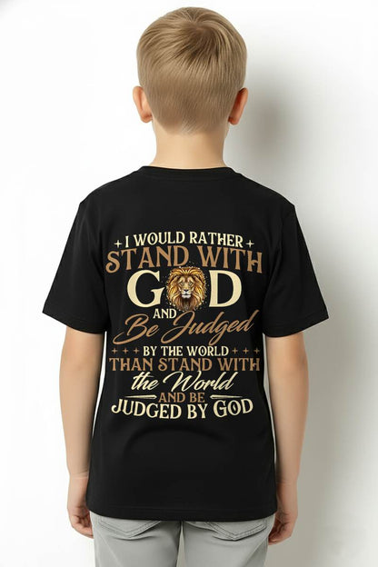 I Would Rather Stand with God - Christian Faith Religious T-Shirt - For Men - Virgo00 (SKU2807-NI-11)