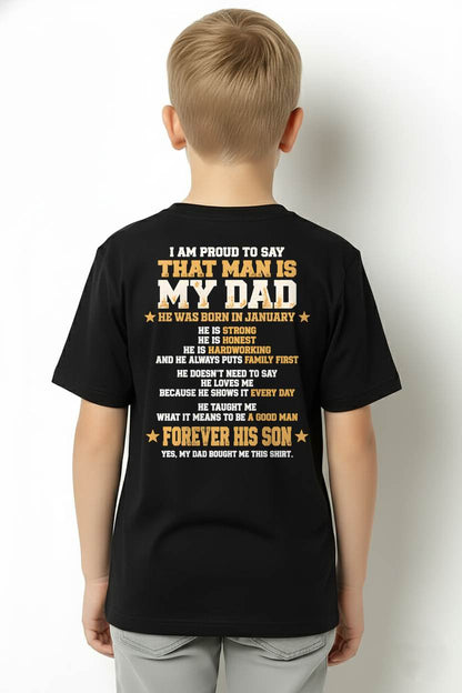 JANUARY SHIRT That Man Is My Dad - From Dad - To Son - Virgo01 (SKU2609-80-01)