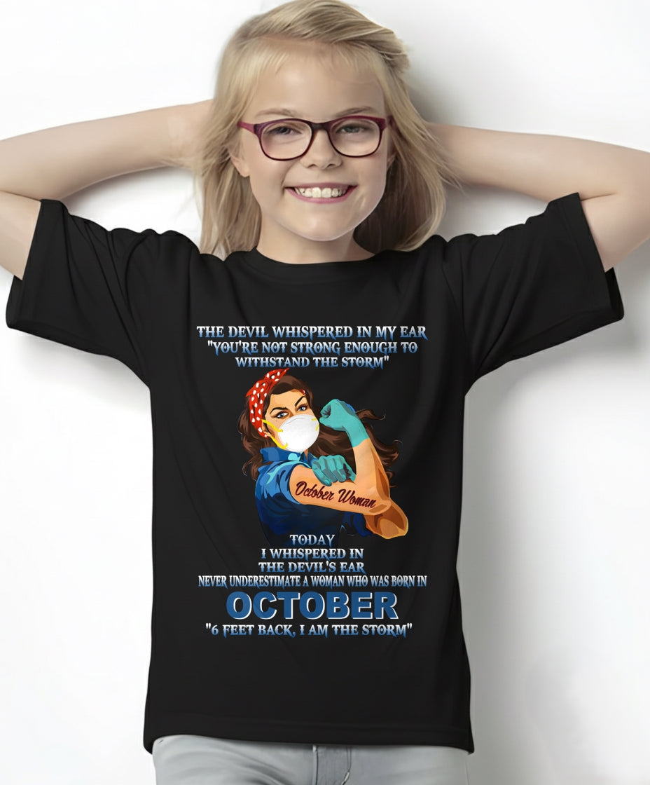Never Underestimate A Woman Born In October – October Woman “I Am The Storm” - FMA / Virgo10 (SKU12-322-10)