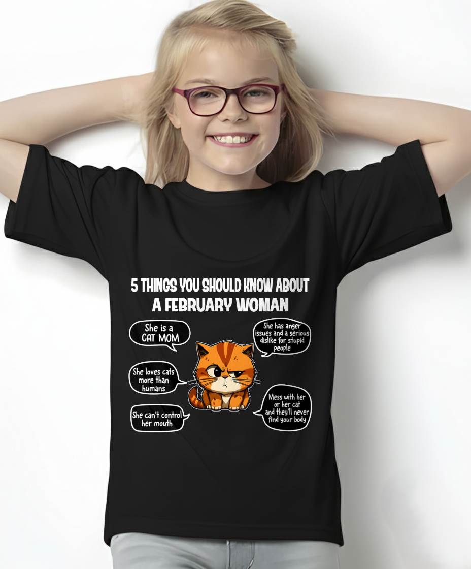 FEBRUARY SHIRT, 5 THINGS YOU SHOULD KNOW ABOUT THIS WOMAN - Virgo02 (SKU2604-312-02)