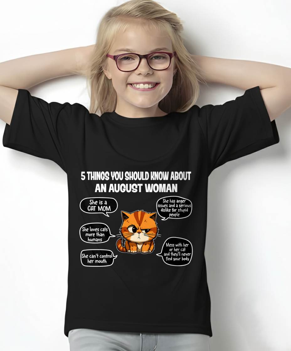 AUGUST SHIRT, 5 THINGS YOU SHOULD KNOW ABOUT THIS WOMAN - Virgo08 (SKU2604-312-08)