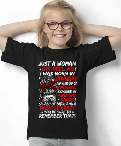 JANUARY SHIRT, JUST A WOMAN OH, HELL NO! – FOR WOMEN – VIRGO01 (SKU2607-259-01)