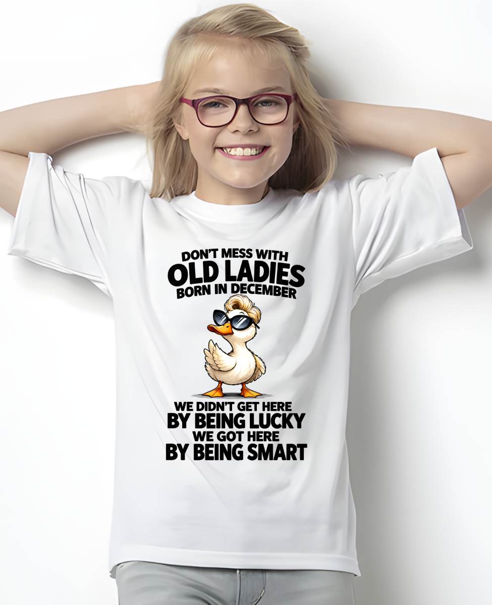 DECEMBER SHIRT Don't Mess With Old Ladies - For Women - Virgo12 (SKU2609-305-12)