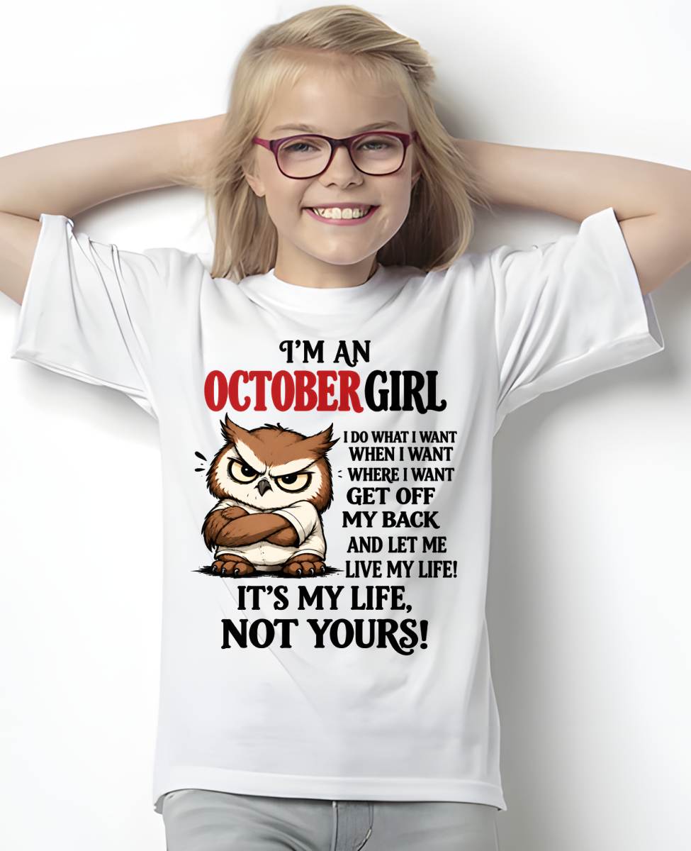 OCTOBER SHIRT It's My Life, Not Yours - For Women - Virgo10 (SKU2609-328-10)