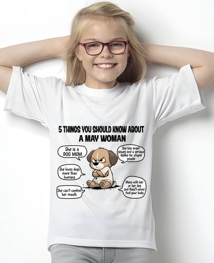 MAY SHIRT, 5 THINGS YOU SHOULD KNOW ABOUT THIS WOMAN - Virgo05 (SKU2604-311-05)