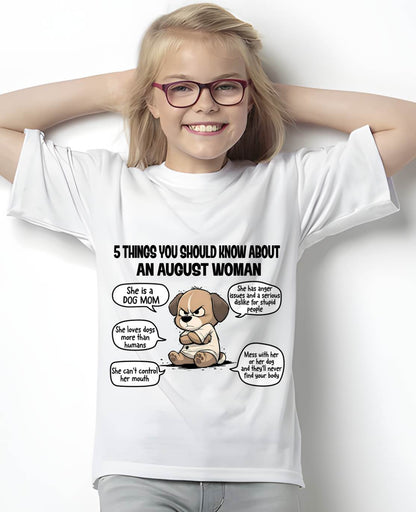 AUGUST SHIRT, 5 THINGS YOU SHOULD KNOW ABOUT THIS WOMAN - Virgo08 (SKU2604-311-08)