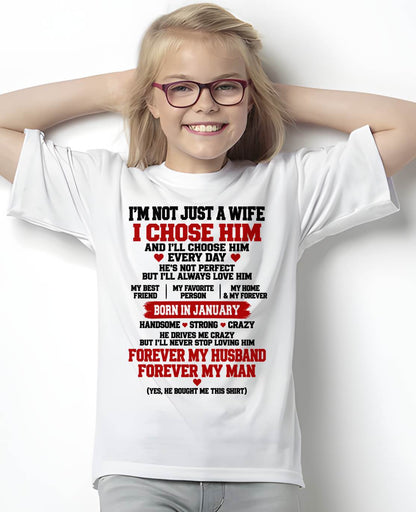 JANUARY SHIRT I'M NOT JUST A WIFE - FROM HUSBAND - TO MY WIFE - Virgo01 (SKU2609-78-01)