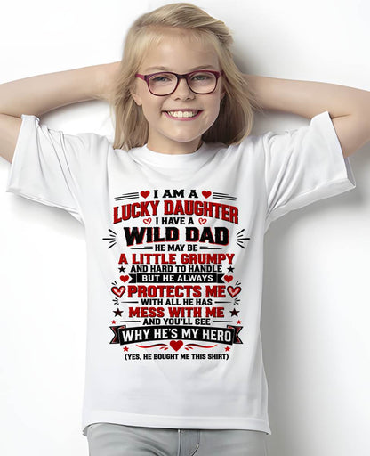 SHIRT I'm A Lucky Daughter - From Dad - To Daughter - Virgo00 (SKU2609-240)