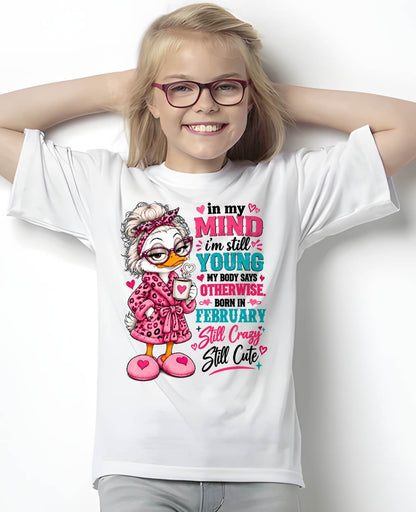 FEBRUARY SHIRT In My Mind I'm Still Young - For Women - Virgo02 (SKU2609-219-02)