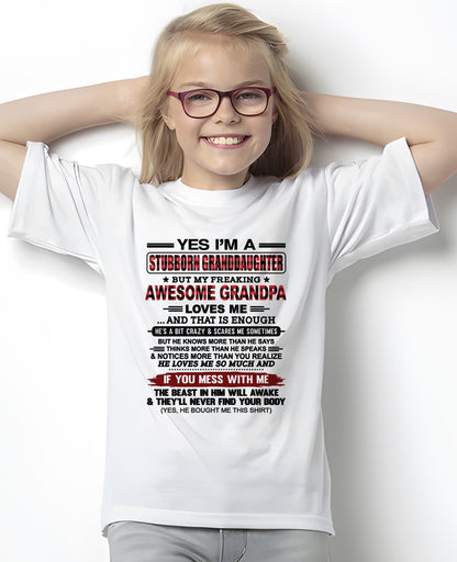 Yes I’m A Stubborn Granddaughter T-Shirt – Birthday Gift From Grandpa / Man - virgo00 (SKU2607-269-00)