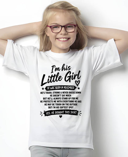 NOVEMBER SHIRT I'm His Little Girl - From Grandpa - To Granddaughter - Virgo11 (SKU2609-169-11)