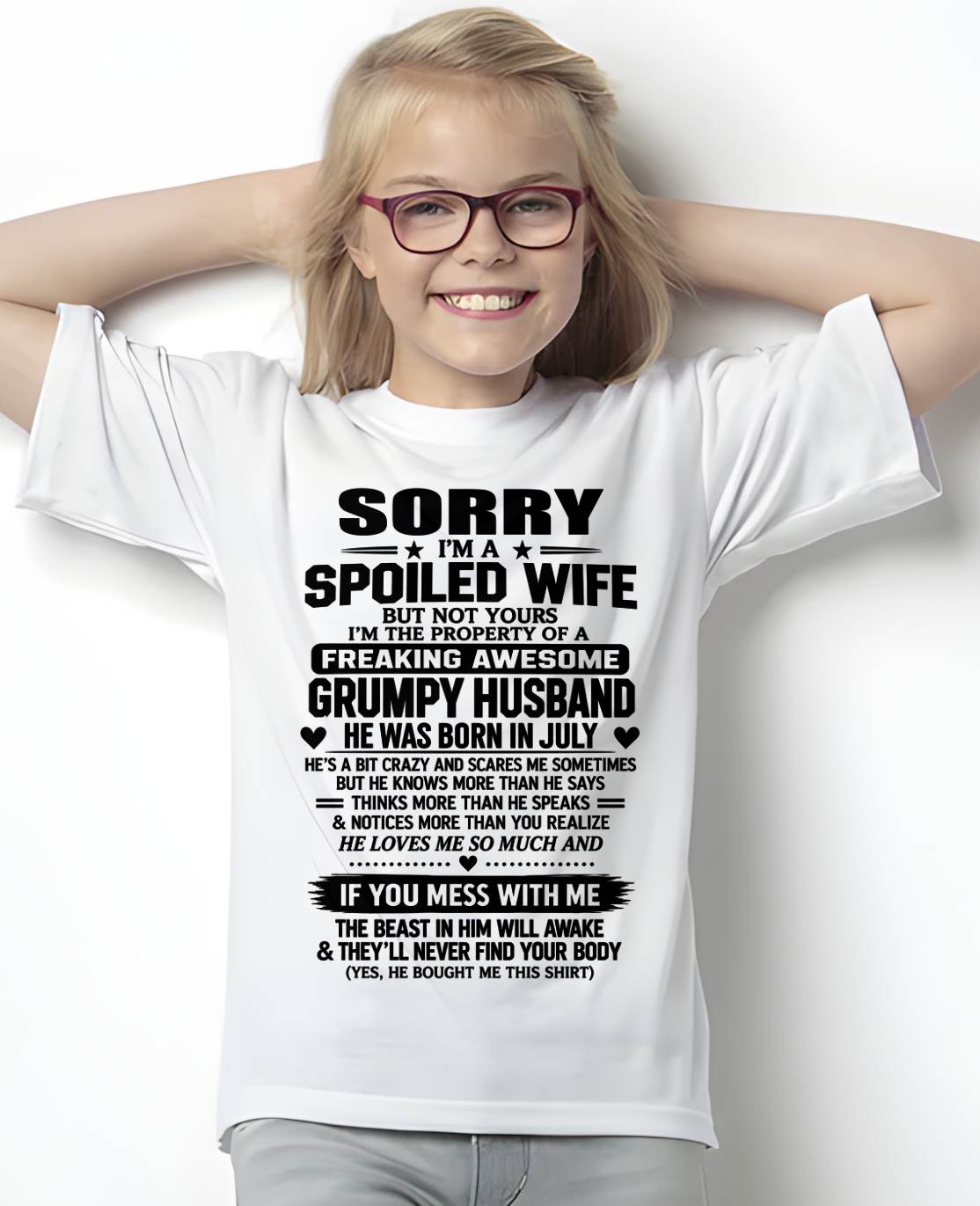 JULY SHIRT Spoiled Wife – Taken By An Awesome Grumpy Husband - From Husband - To Wife - Virgo07 (SKU2610-107-07)