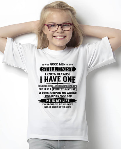 GOOD MEN STILL EXIST I KNOW BECAUSE I HAVE ONE - T SHIRT FROM HUSBAND - virgo00 (SKU12-292-00)