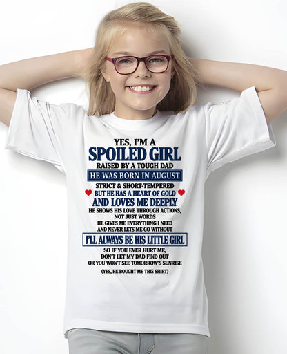 AUGUST SHIRT Tough Dad Love Me - From Dad - To Daughter - Virgo08 (SKU2609-100-08)
