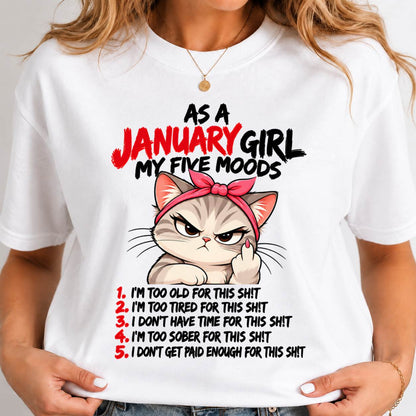 JANUARY SHIRT January Girl, My 5 Moods - For Women - Virgo01 (SKU2610-164-01)