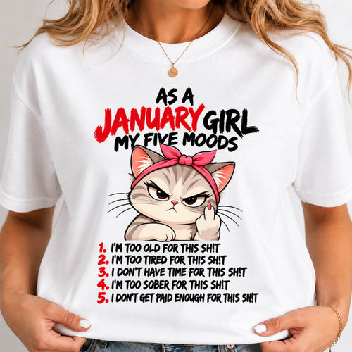 JANUARY SHIRT January Girl, My 5 Moods - For Women - Virgo01 (SKU2610-164-01)