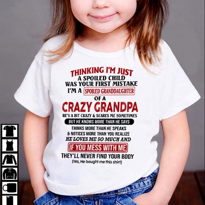 I'M A SPOILED GRANDDAUGHTER OF A CRAZY GRANDPA  - FROM GRANDPA virgo00 (SKU-GPD1-NTT00)