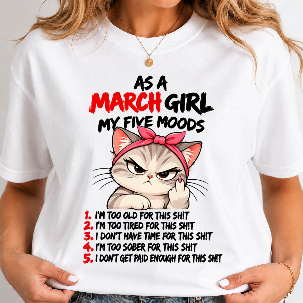 MARCH SHIRT March Girl, My 5 Moods - For Women - Virgo03 (SKU2610-164-03)