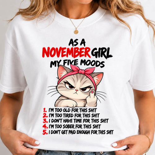 NOVEMBER SHIRT November Girl, My 5 Moods - For Women - Virgo11 (SKU2610-164-11)
