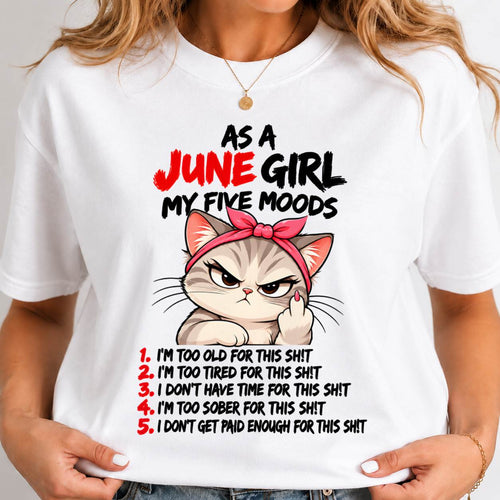 JUNE SHIRT June Girl, My 5 Moods - For Women - Virgo06 (SKU2610-164-06)