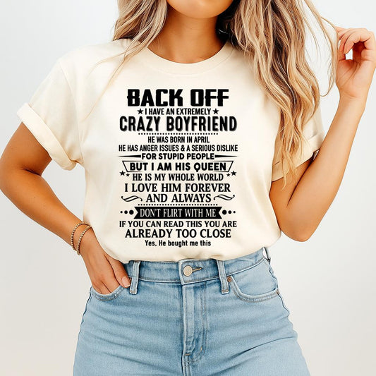 April - Back Off I Have An Extremely Crazy Boyfriend - Gift for Wife From Husband Virgo04 (SKUT-BACKOFF-04)