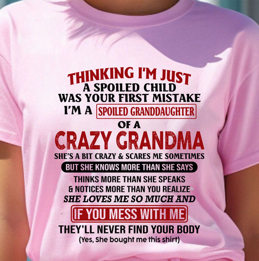 I'M A SPOILED GRANDDAUGHTER OF A CRAZY GRANDMA - From Grandma - virgo00 (SKU-GMD1-NTT00)