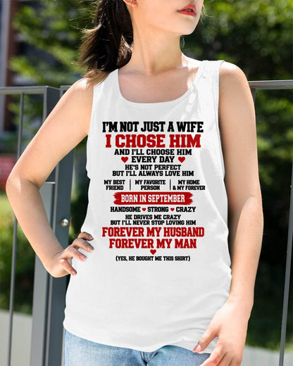 SEPTEMBER SHIRT I'M NOT JUST A WIFE - FROM HUSBAND - TO MY WIFE - Virgo09 (SKU2609-78-09)