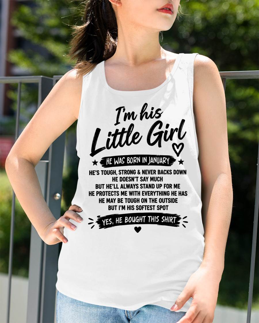 JANUARY SHIRT I'm His Little Girl - From Grandpa - To Granddaughter - Virgo01 (SKU2609-169-01)