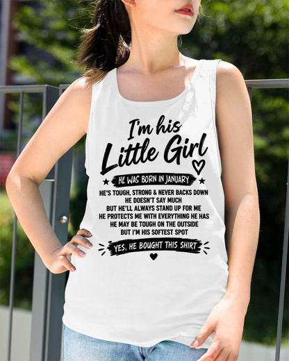 JANUARY SHIRT I'm His Little Girl - From Grandpa - To Granddaughter - Virgo01 (SKU2609-169-01)