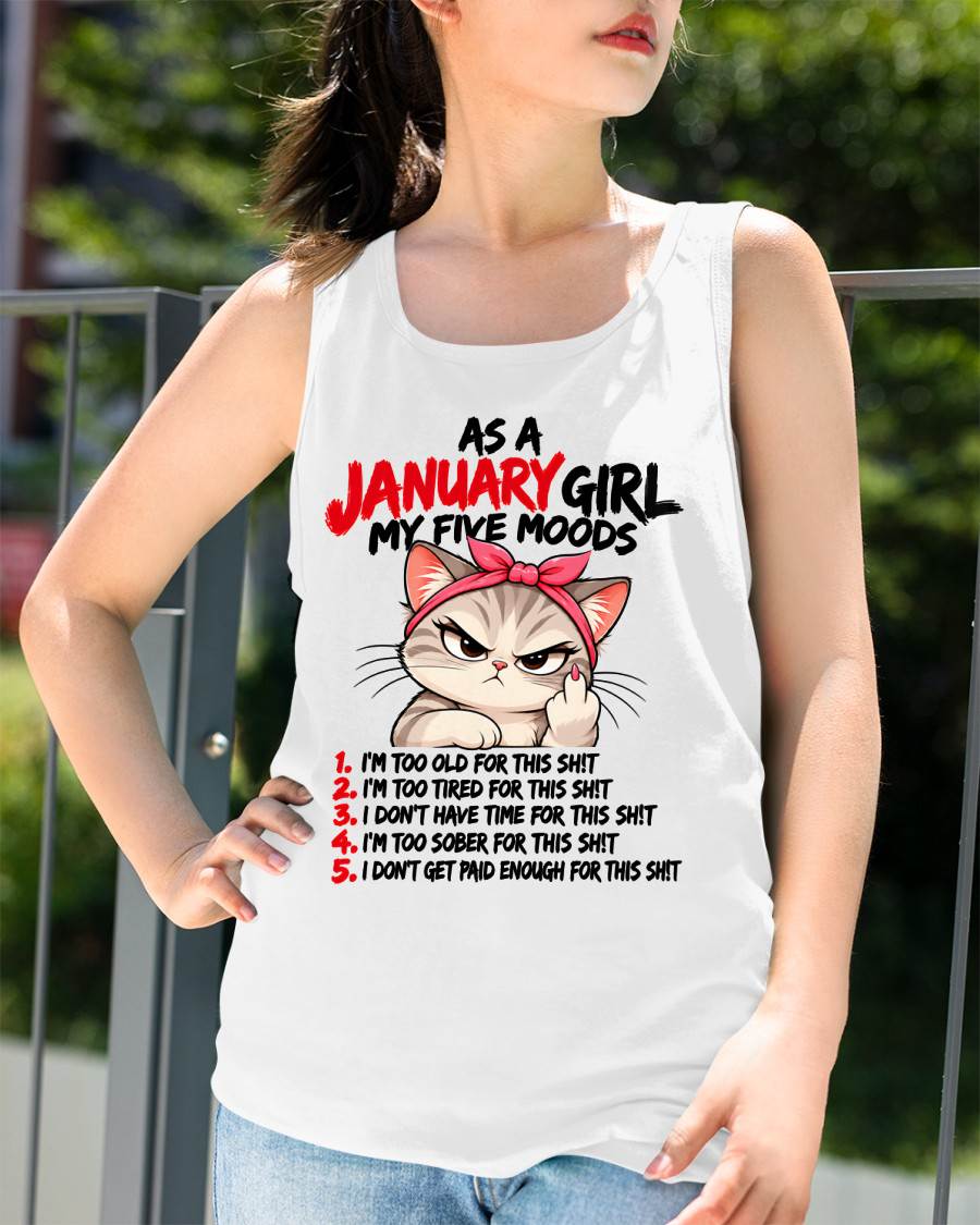 JANUARY SHIRT January Girl, My 5 Moods - For Women - Virgo01 (SKU2610-164-01)