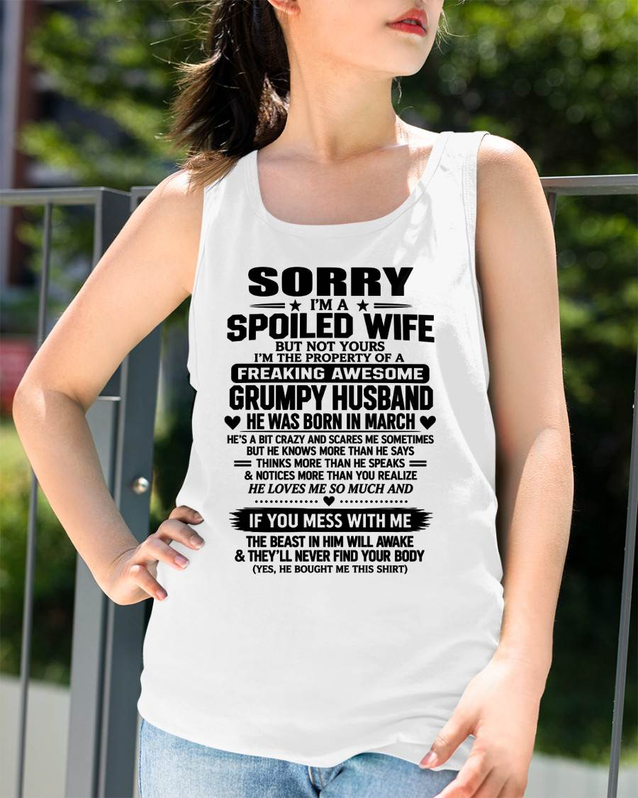 MARCH SHIRT Spoiled Wife – Taken By An Awesome Grumpy Husband - From Husband - To Wife - Virgo03 (SKU2610-107-03)