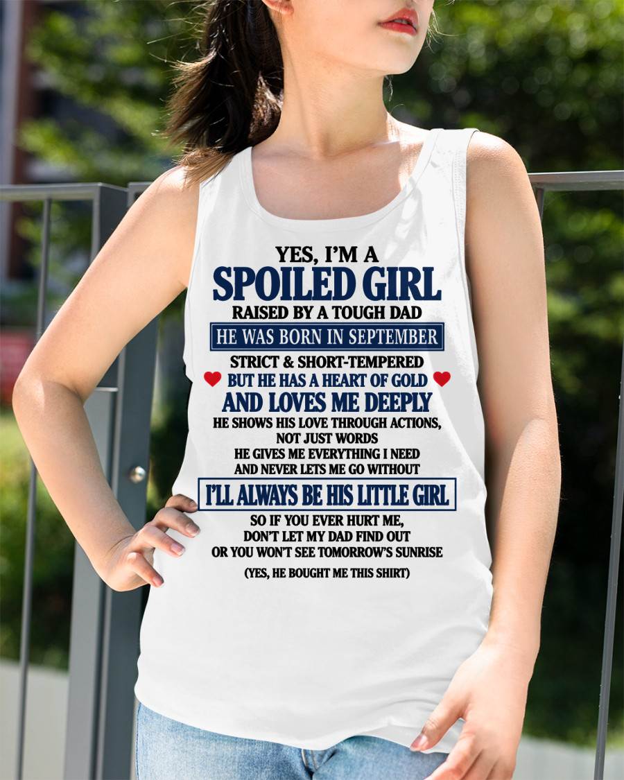 SEPTEMBER SHIRT Tough Dad Love Me - From Dad - To Daughter - Virgo09 (SKU2609-100-09)