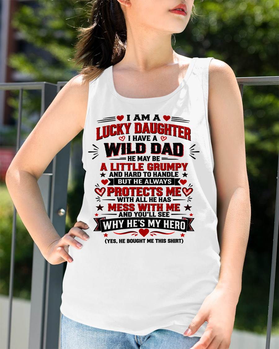 SHIRT I'm A Lucky Daughter - From Dad - To Daughter - Virgo00 (SKU2609-240)