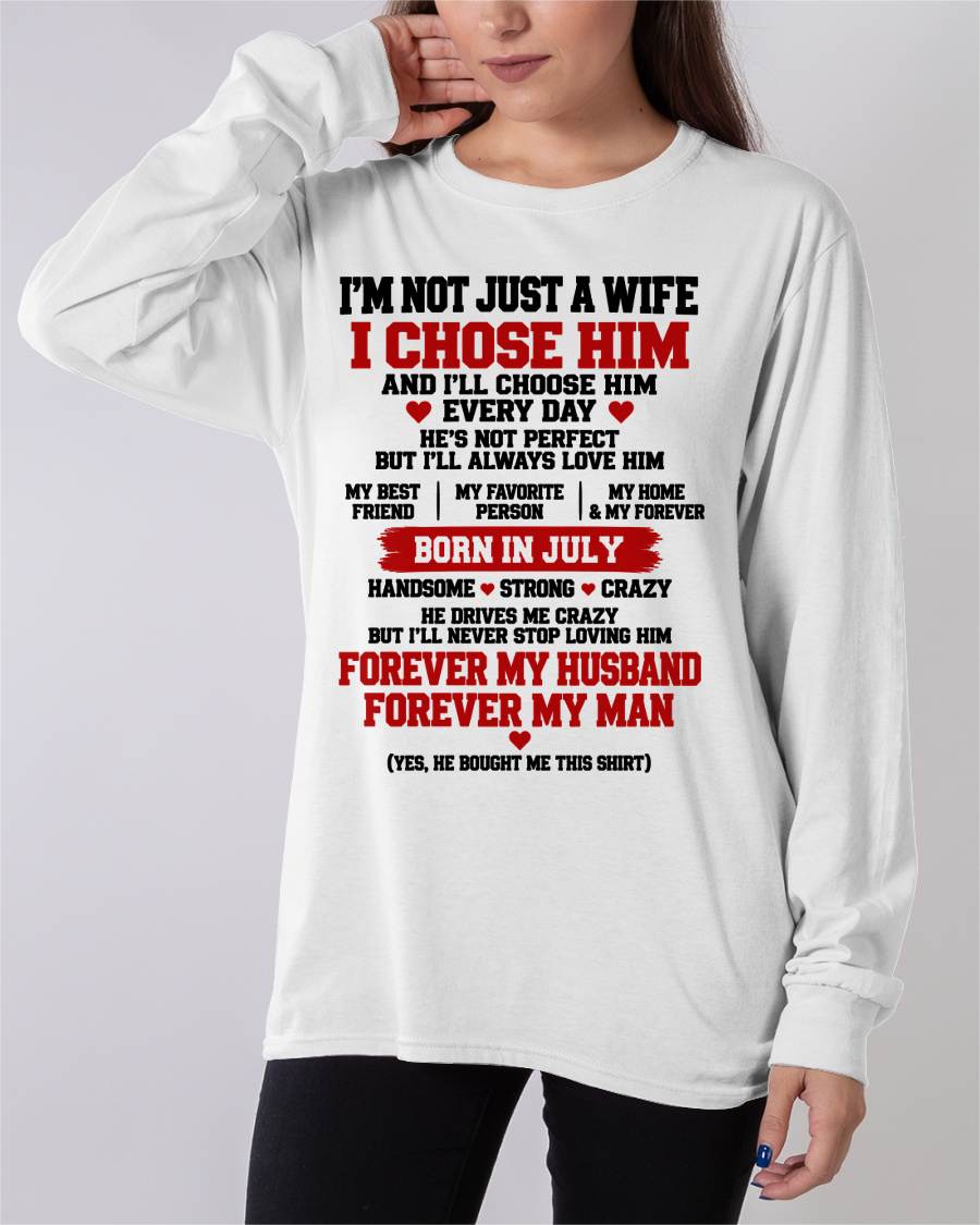 JULY SHIRT I'M NOT JUST A WIFE - FROM HUSBAND - TO MY WIFE - Virgo07 (SKU2609-78-07)