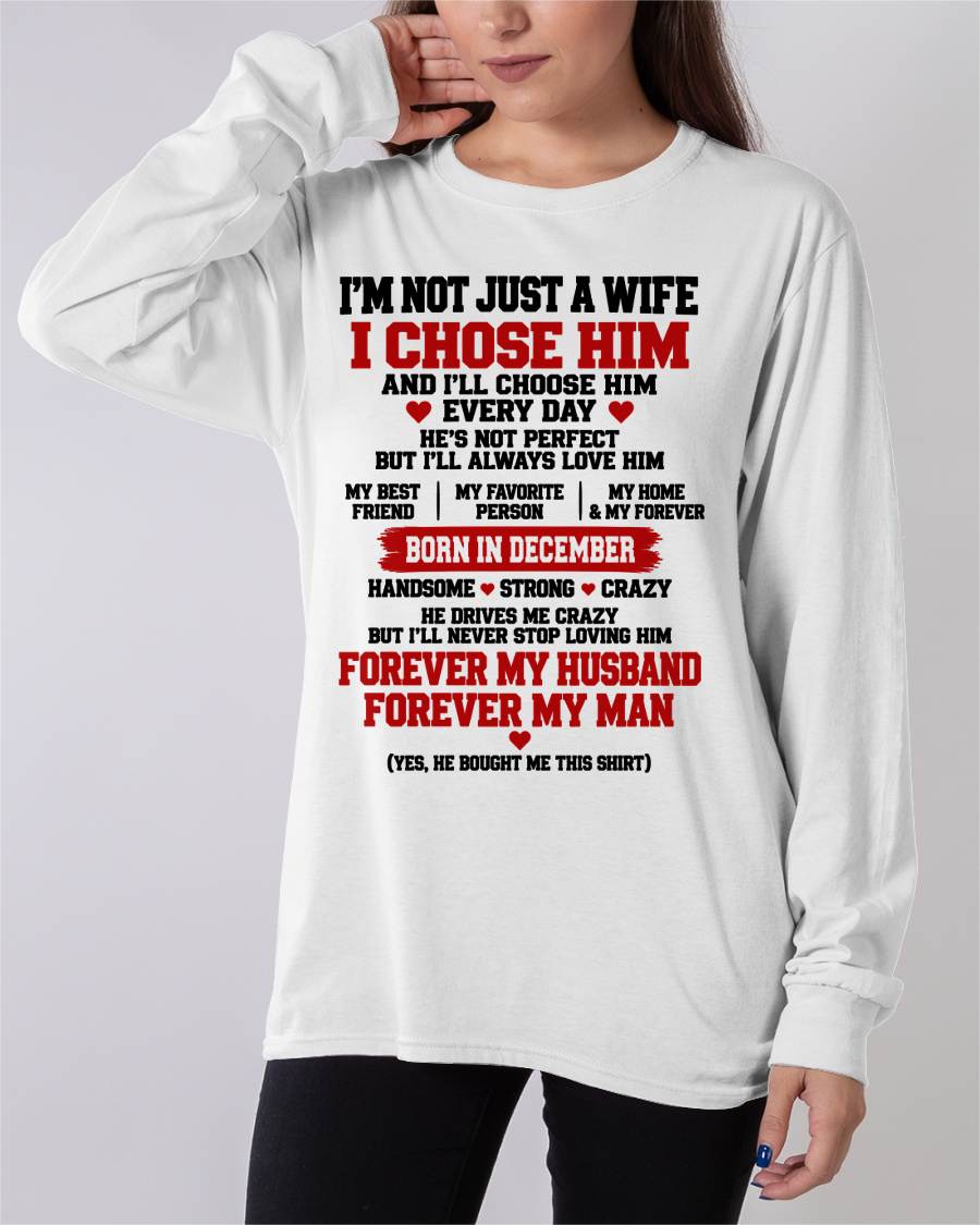 DECEMBER SHIRT I'M NOT JUST A WIFE - FROM HUSBAND - TO MY WIFE - Virgo12 (SKU2609-78-12)