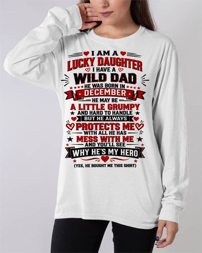 DECEMBER SHIRT I'm A Lucky Daughter - From Dad - To Daughter - Virgo12 (SKU2609-240-12)