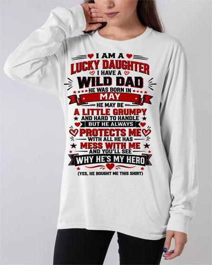 MAY SHIRT I'm A Lucky Daughter - From Dad - To Daughter - Virgo05 (SKU2609-240-05)