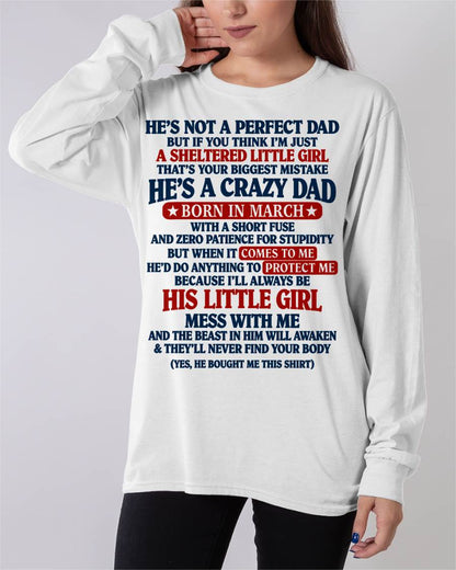 MARCH SHIRT He's A Crazy Dad - From Dad - To Daughter - Virgo03 (SKU2609-92-03)