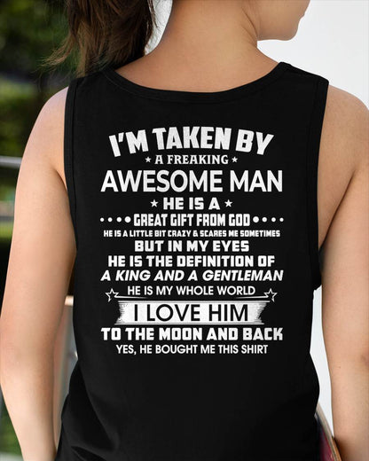 I'M TAKEN BY A FREAKING AWESOME GUY - T SHIRT GIFT FROM HUSBAND - virgo00 (SKU2608-424-00)
