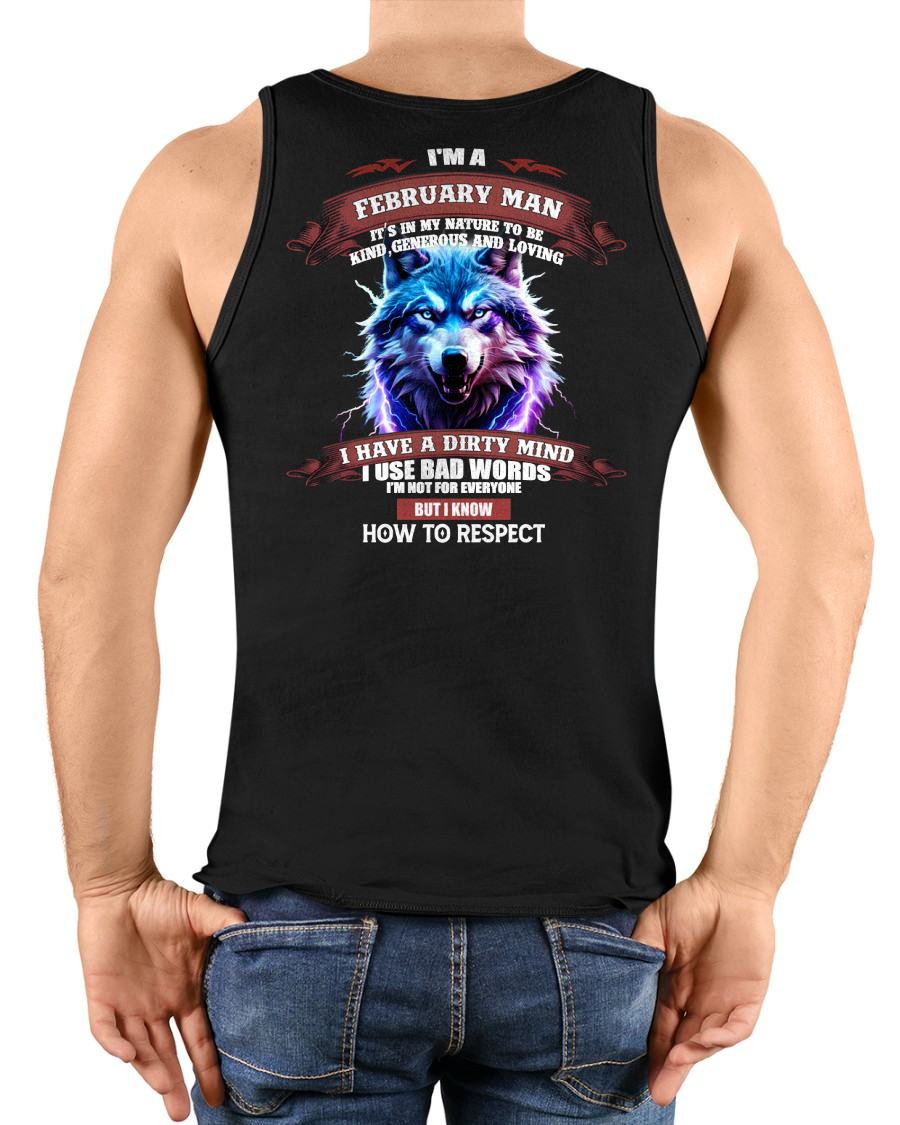 FEBRUARY - KNOW HOW TO RESPECT - BIRTHDAY T-SHIRT FOR MEN - Virgo02 (SKU12-312-02)