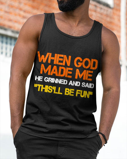 When God Made Me He Grinned and Said Funny Sarcastic Saying T-Shirt- For Men - Virgo00 (SKU2807-NI-04)
